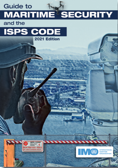 Guide to Maritime Security and the ISPS Code