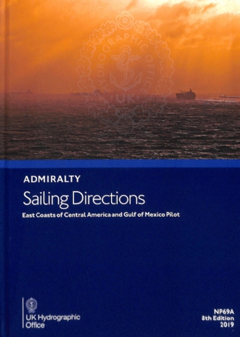 NP69A Admiralty Sailing Directions Western Caribbean Sea and Gulf of Mexico