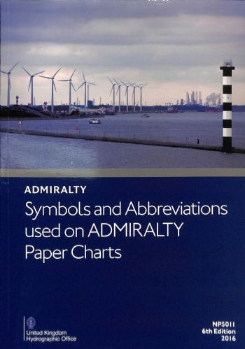 NP5011 Symbols &amp; Abbreviations used on Admiralty Paper Charts