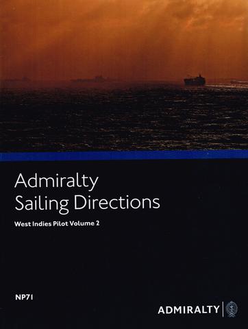 NP71 Admiralty Sailing Directions West Indies Pilot Vol. 2