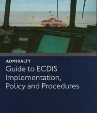 NP232 Guide to ECDIS Implementation Policy and Procedures
