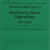 Oil Record Book (Part 1) Machinery Space Operations