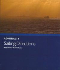 NP70 Admiralty Sailing Directions West Indies Pilot Vol. 1