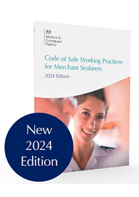 Code Of Safe Working Practices For Merchant Seafarers 2024 Edition