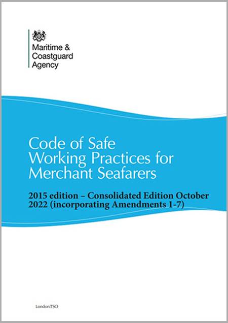 Code Of Safe Working Practices For Merchant Seafarers inc Amendments 1-7