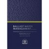 Ballast Water Management Understanding the regulations and the treatment technologies available