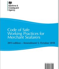 Code Of Safe Working Practices For Merchant Seafarers Amendment 3