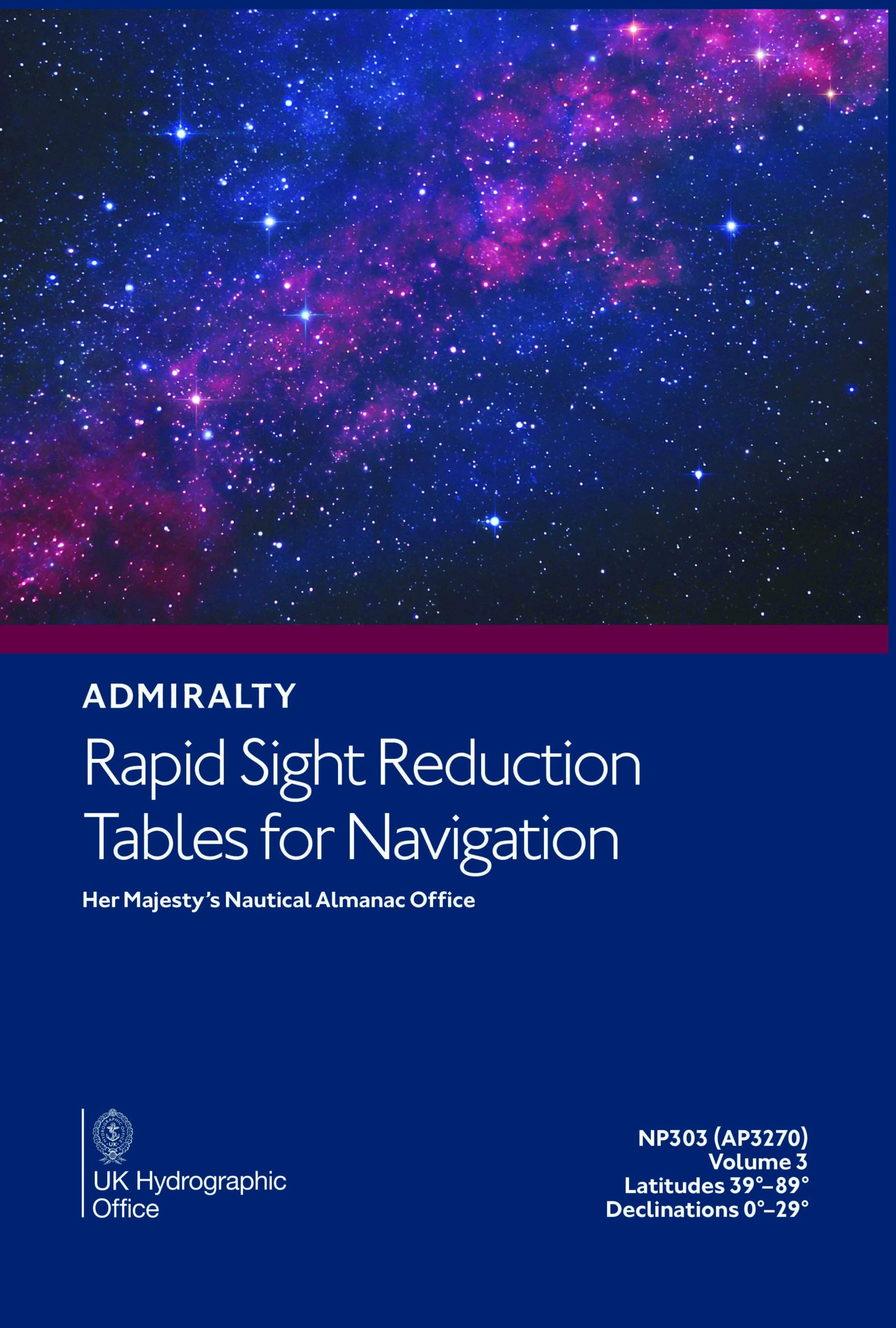 NP303 Admiralty Rapid Sight Reduction Tables for Navigation Vol 3