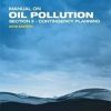 Manual on Oil Pollution (Section II) 2018 Edition