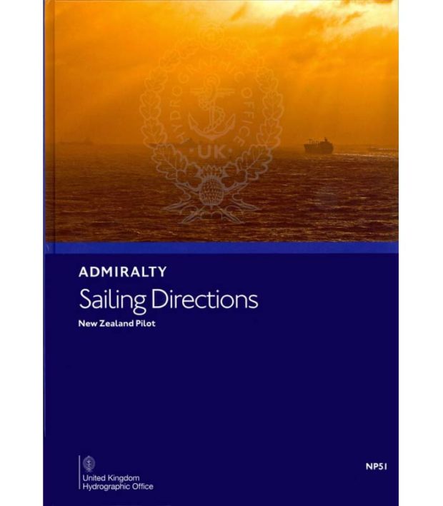 NP51 Admiralty Sailing Directions New Zealand Pilot