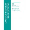 CFR33 – Code of Federal Regulations Title 33 Parts 1 – 124
