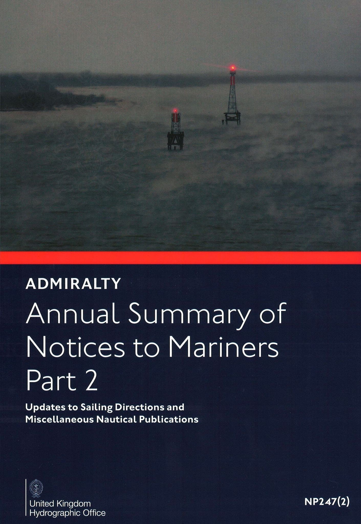 NP247(2) Annual Summary of Notices to Mariners Part 2