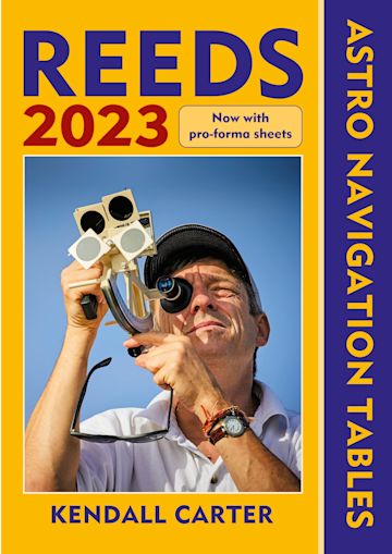 Reeds Astro Navigation Tables 2023 – DUE TO BE PUBLISHED AUGUST 2022 – Available to pre order