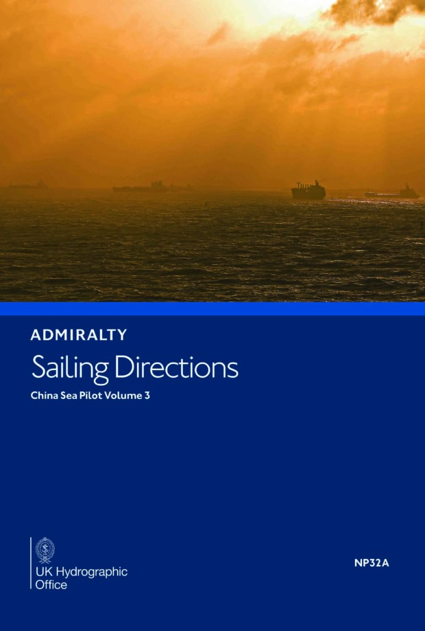 NP32A Admiralty Sailing Directions China Sea Pilot Volume 3